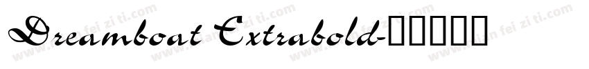 Dreamboat Extrabold字体转换